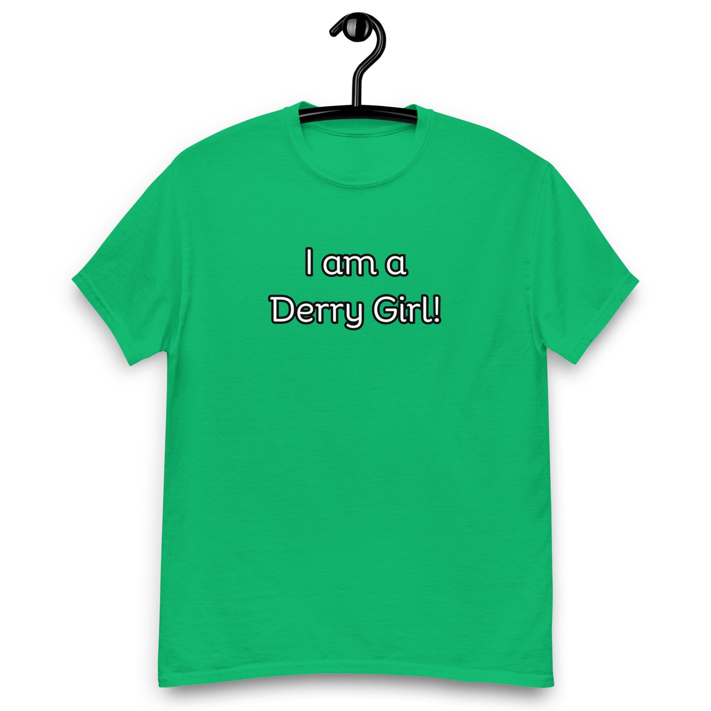 I am a Derry Girl T-Shrt