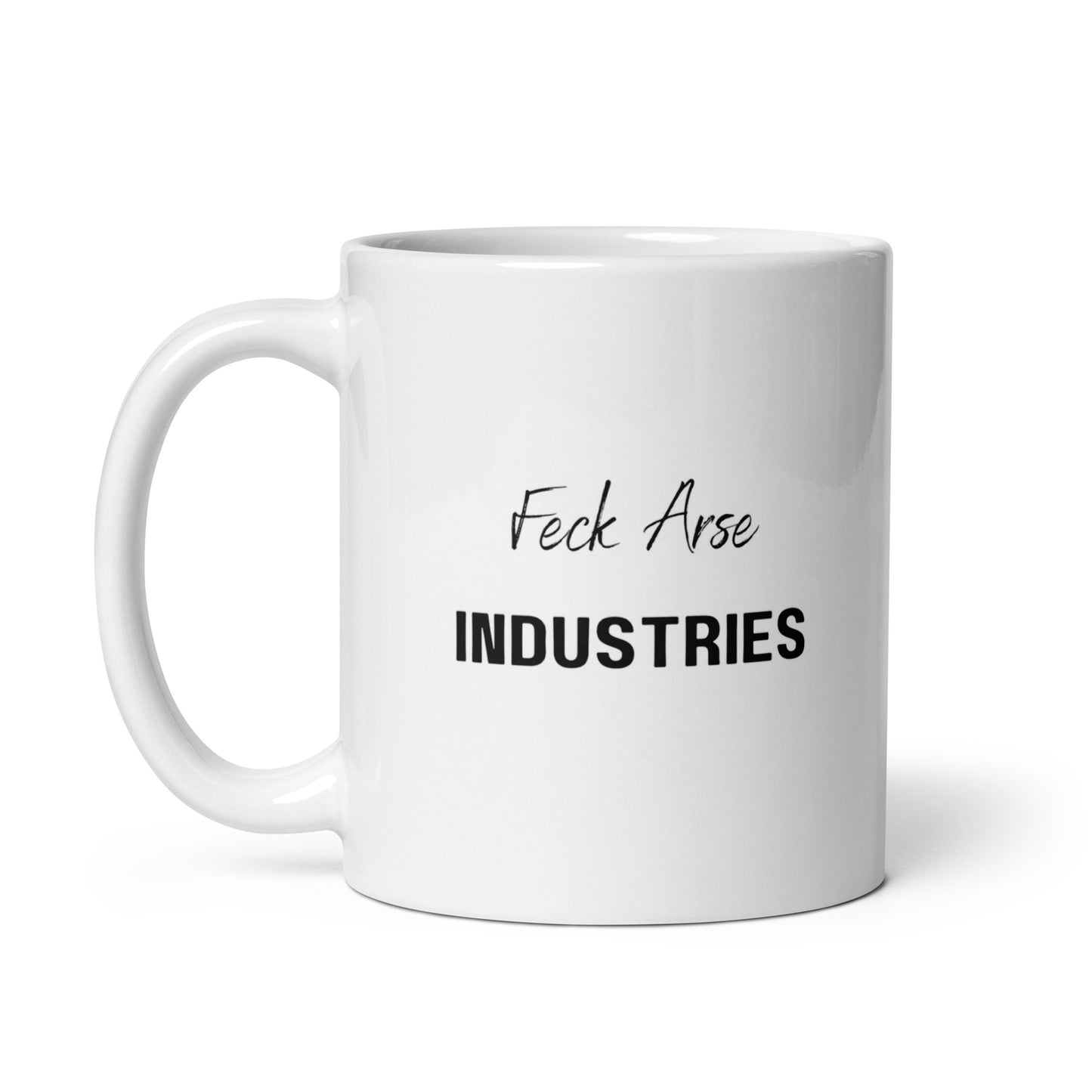 Feck Arse Industries Mug: Ideal for Fans and Beverages!