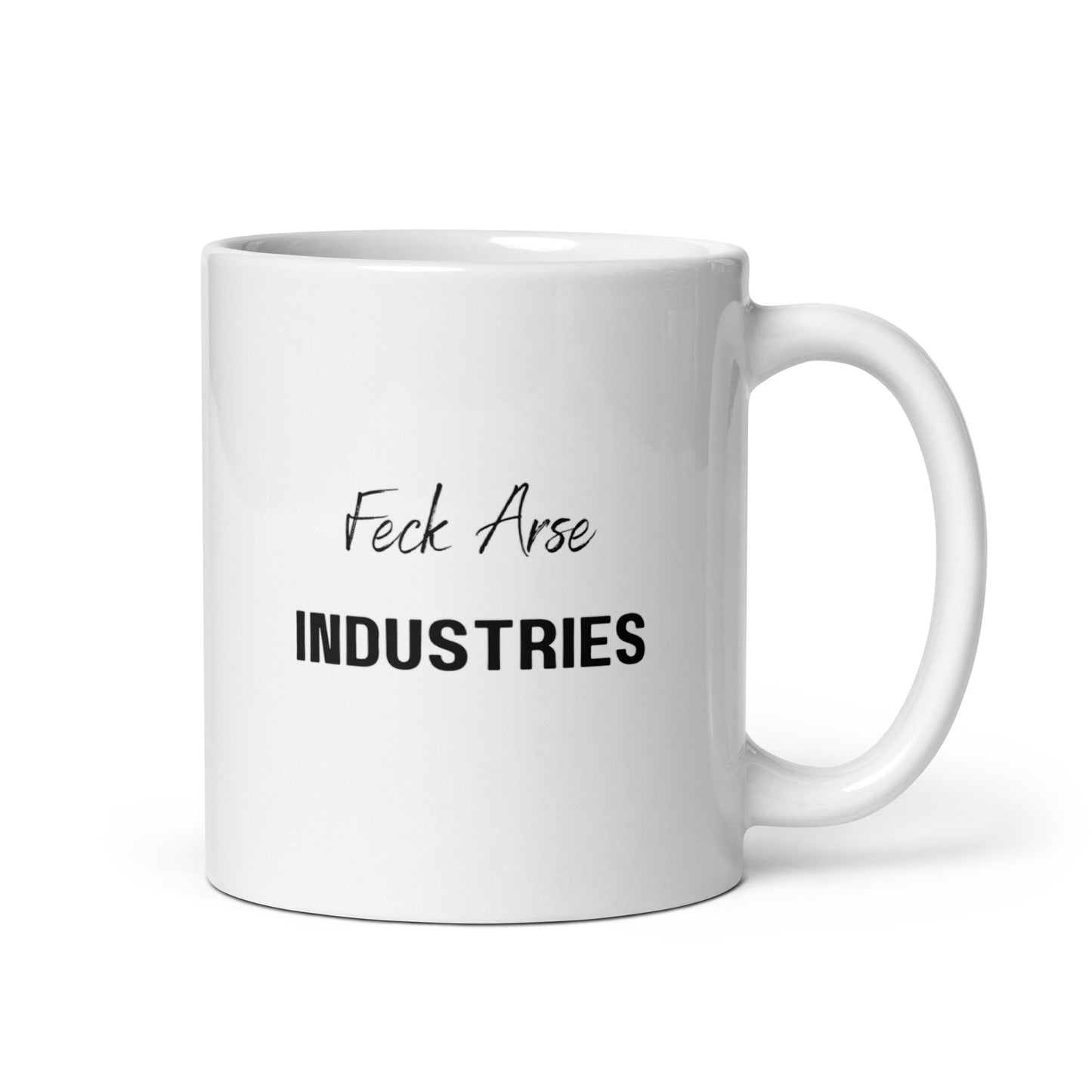Feck Arse Industries Mug: Ideal for Fans and Beverages!