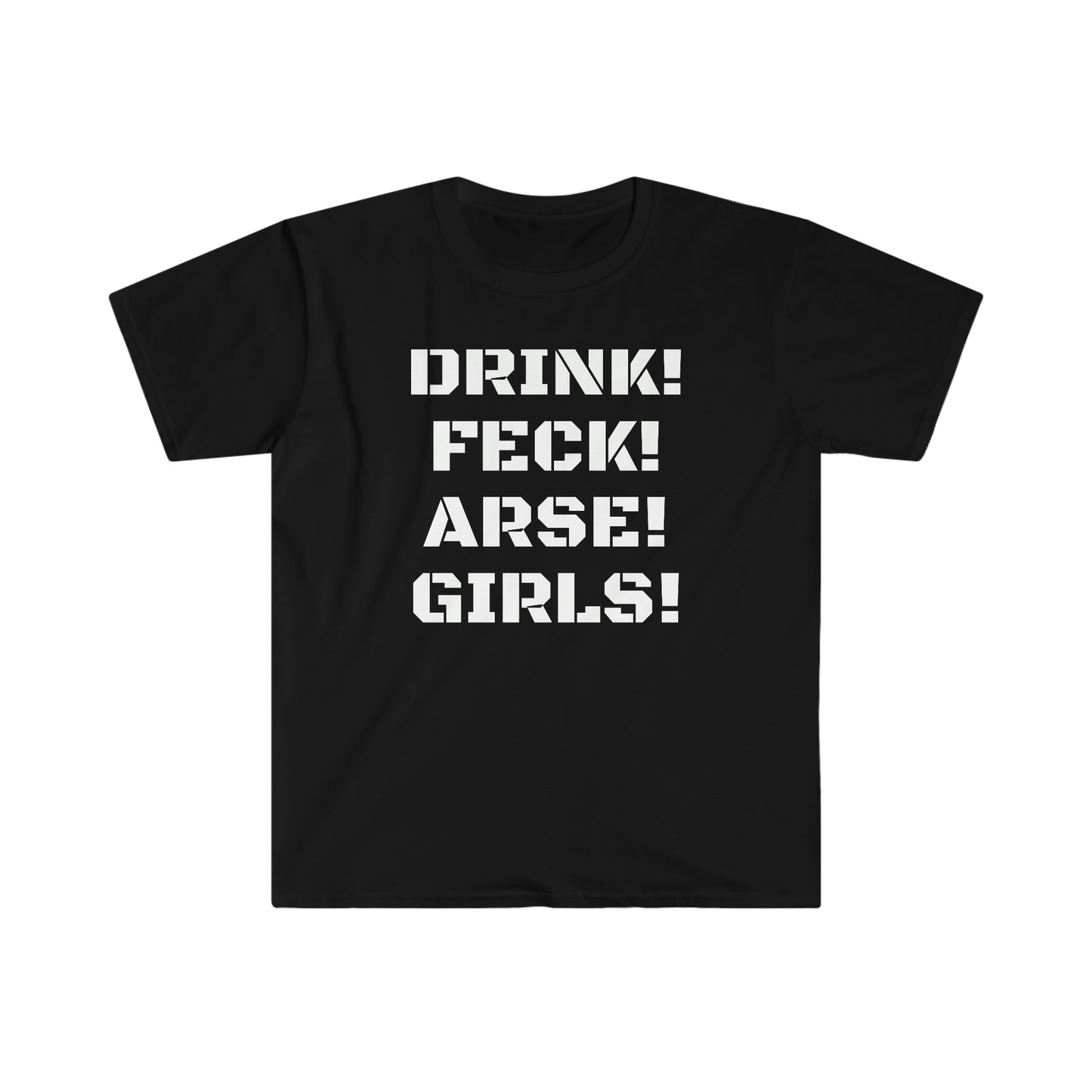 Drink Feck Arse Girls T-shirt