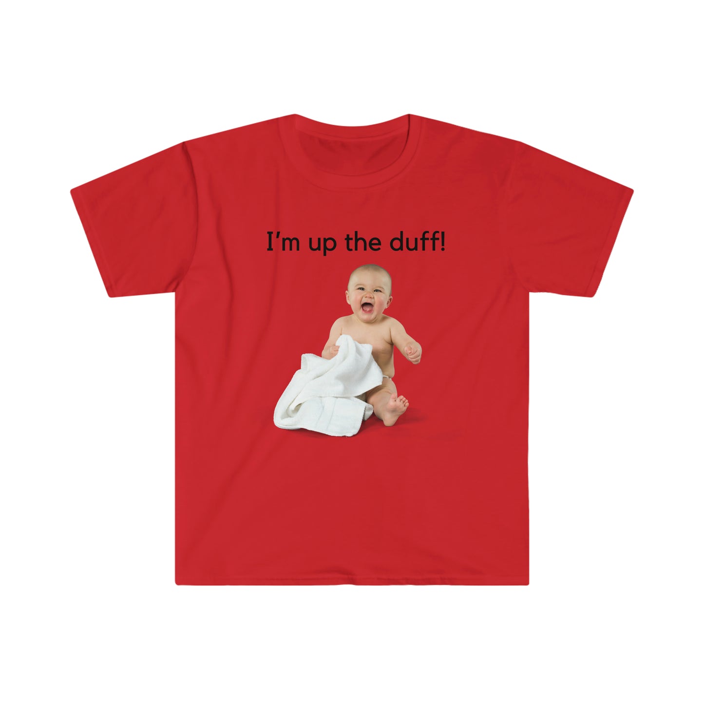 I’m up the duff T-shirt